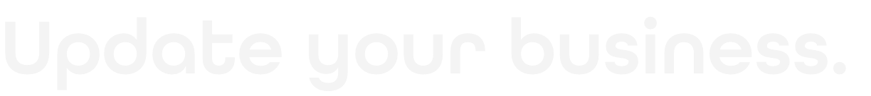 Update your business.